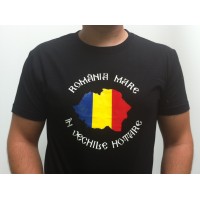 Tricou Romania Mare in Vechile Hotare 